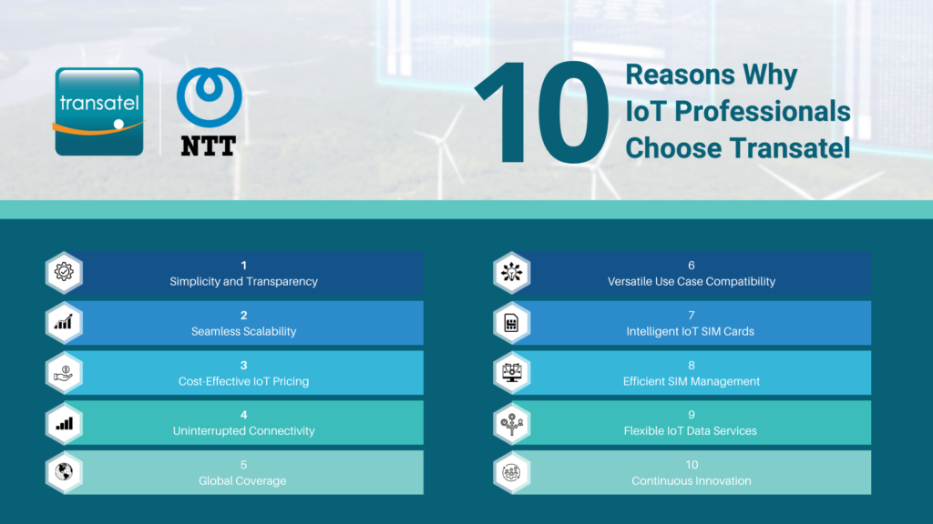 Why IoT Professionals Choose Transatel Why IoT Professionals Choose Transatel